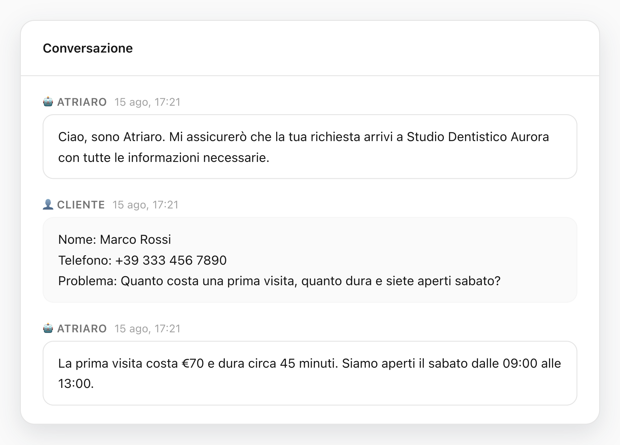 Atriaro risponde a Marco su costo, durata e apertura del sabato usando le informazioni approvate di Studio Aurora